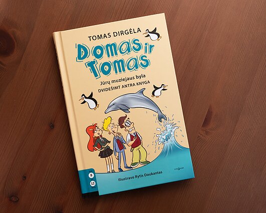 Tomo Dirgėlos knygų serijai „Domas ir Tomas“ – dešimt metų Tomo Dirgėlos knygų serijai „Domas ir Tomas“ – dešimt metų