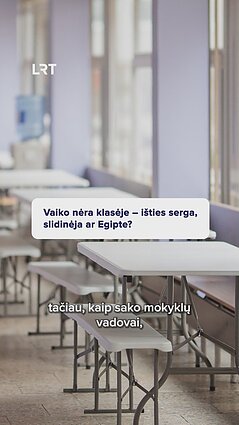 Vaiko klasėje nėra – išties serga, slidinėja ar Egipte?