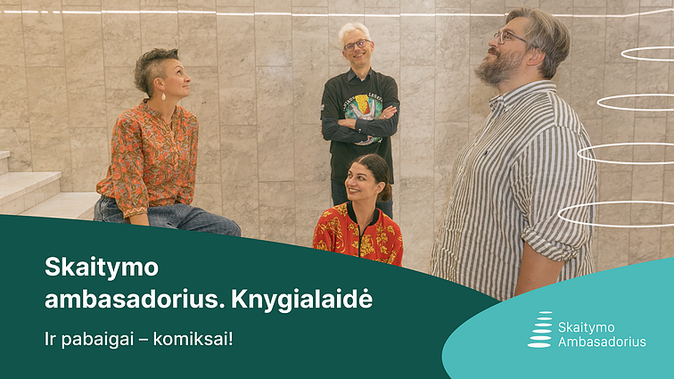 Skaitymo ambasadorius. Knygialaidė. Ir pabaigai – komiksai!