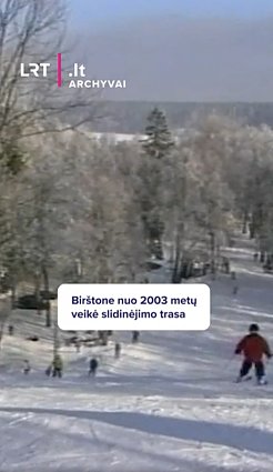 Birštone nuo 2003 metų veikė slidinėjimo trasa