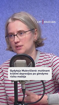 Gydytoja Mulevičienė: maitinant krūtimi depresijos po gimdymo rizika mažėja
