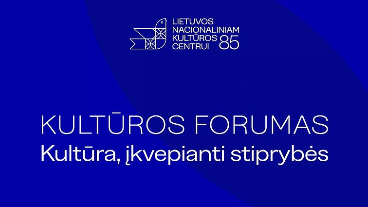 Kultūros forumas „Kultūra, įkvepianti stiprybės“