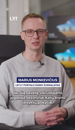 Vairuotojų laukia pokyčiai keliuose