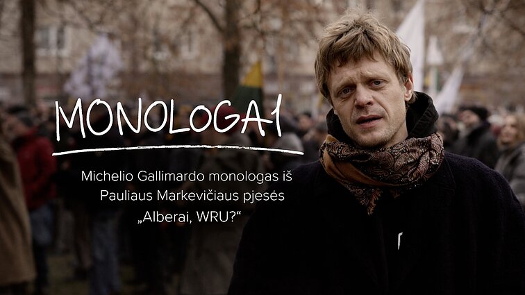 Ištrauka iš Pauliaus Markevičiaus pjesės „Alberai, WRU?“. Skaito Paulius Markevičius