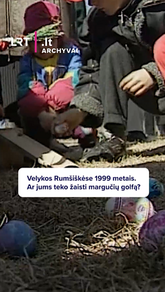 Velykos Rumšiškėse 1999 metais. Ar jums teko žaisti margučių golfą?