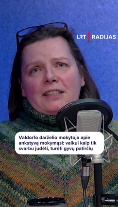 Mokytoja kritikuoja spaudimą vaikams anksti rašyti ir skaityti