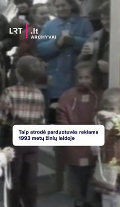 Taip atrodė parduotuvės reklama 1993 metų žinių laidoje