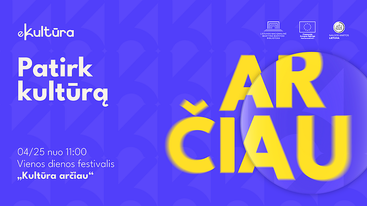 Vienos dienos festivalis „Kultūra arčiau“