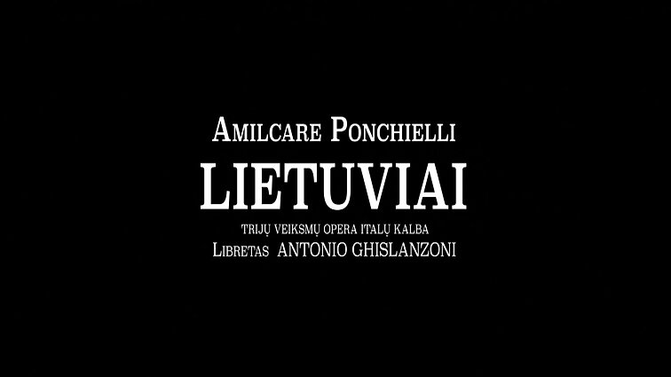 Amilcare Ponchielli. Opera „Lietuviai“