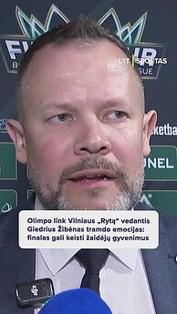 Olimpo link „Rytą“ vedantis Žibėnas tramdo emocijas: finalas gali keisti žaidėjų gyvenimus