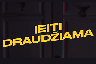 Įeiti draudžiama