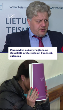 Teismas atmetė paramediko nužudymu įtariamos Gaigalaitės skundą