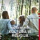 Apie šeimą ir gyvybės kultūrą su Jurgita Saliniene ir Vyčiu Turoniu