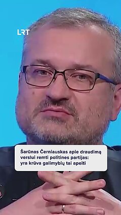 Šarūnas Černiauskas apie draudimą verslui remti politines partijas