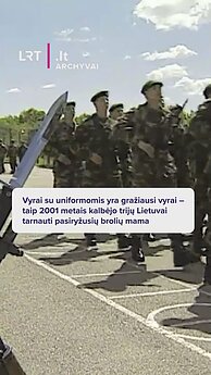 Trijų Lietuvai tarnaujančių brolių mama: vyrai su uniformomis – gražiausi vyrai
