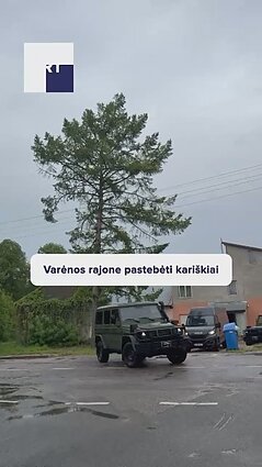 Varėnos rajone pastebėti kariškiai