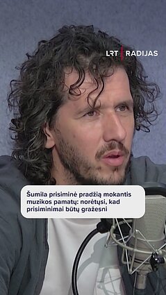 Šumila prisiminė pradžią mokantis muzikos pamatų: norėtųsi, kad prisiminimai būtų gražesni
