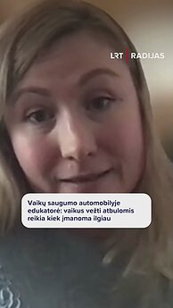 Vaikų saugumo automobilyje edukatorė: vaikus vežti atbulomis reikia kiek įmanoma ilgiau