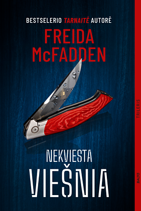 Freida McFadden „Nekviesta viešnia“ Freida McFadden „Nekviesta viešnia“