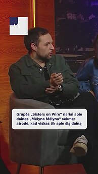 Grupės „Sisters on Wire“ nariai prisiminė hito „Mėlyna Mėlyna“ gimimą
