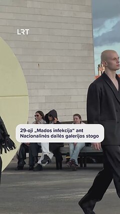 NDG tapo ne tik meno, bet ir mados šventove – čia prasidėjo festivalis „Mados infekcija“