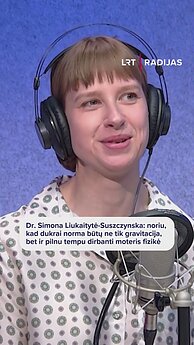 Fizikos mokslų daktarė: noriu, kad dukrai norma būtų ne tik gravitacija, bet ir moteris fizikė