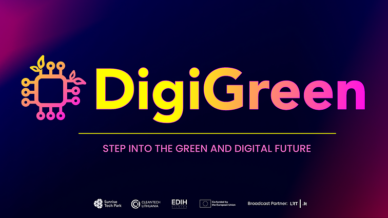 Žaliosios ir skaitmeninės transformacijos konferencija „DigiGreen“ (anglų k.)