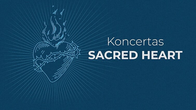 Koncertas „Sacred Heart“