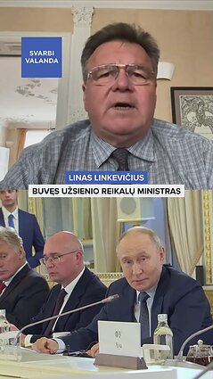Linkevičius apie tai, kas šiandien slypi už kalbų apie taiką