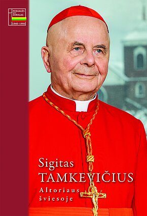 Sigitas Tamkevičius. „Altoriaus šviesoje“ Sigitas Tamkevičius. „Altoriaus šviesoje“