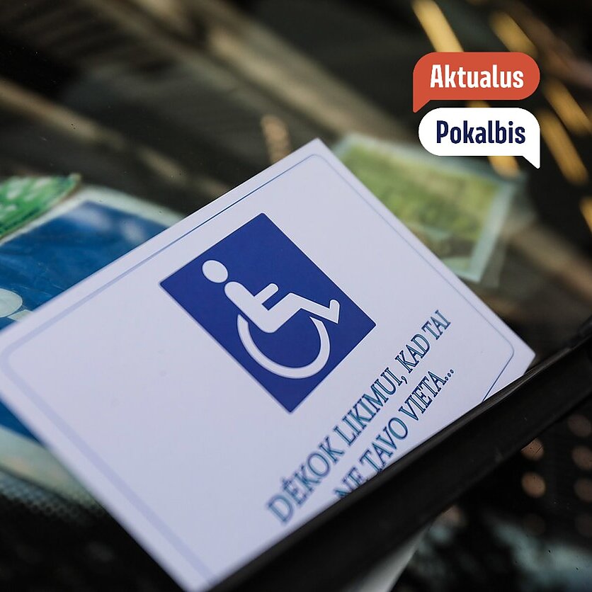 E. Ovčarenko/BNS nuotr., Bausmė naudojantiems suklastotas neįgaliojo korteles: siūlo skirti iki 4 metų kalėjimo