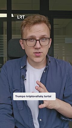D. Trumpui kriptovaliutos neša turtus