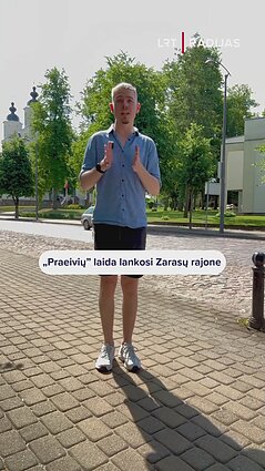 „Praeivių” laida lankosi Zarasų rajone