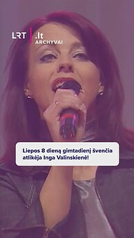 Liepos 8 dieną gimtadienį švenčia atlikėja Inga Valinskienė!